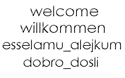 welcome